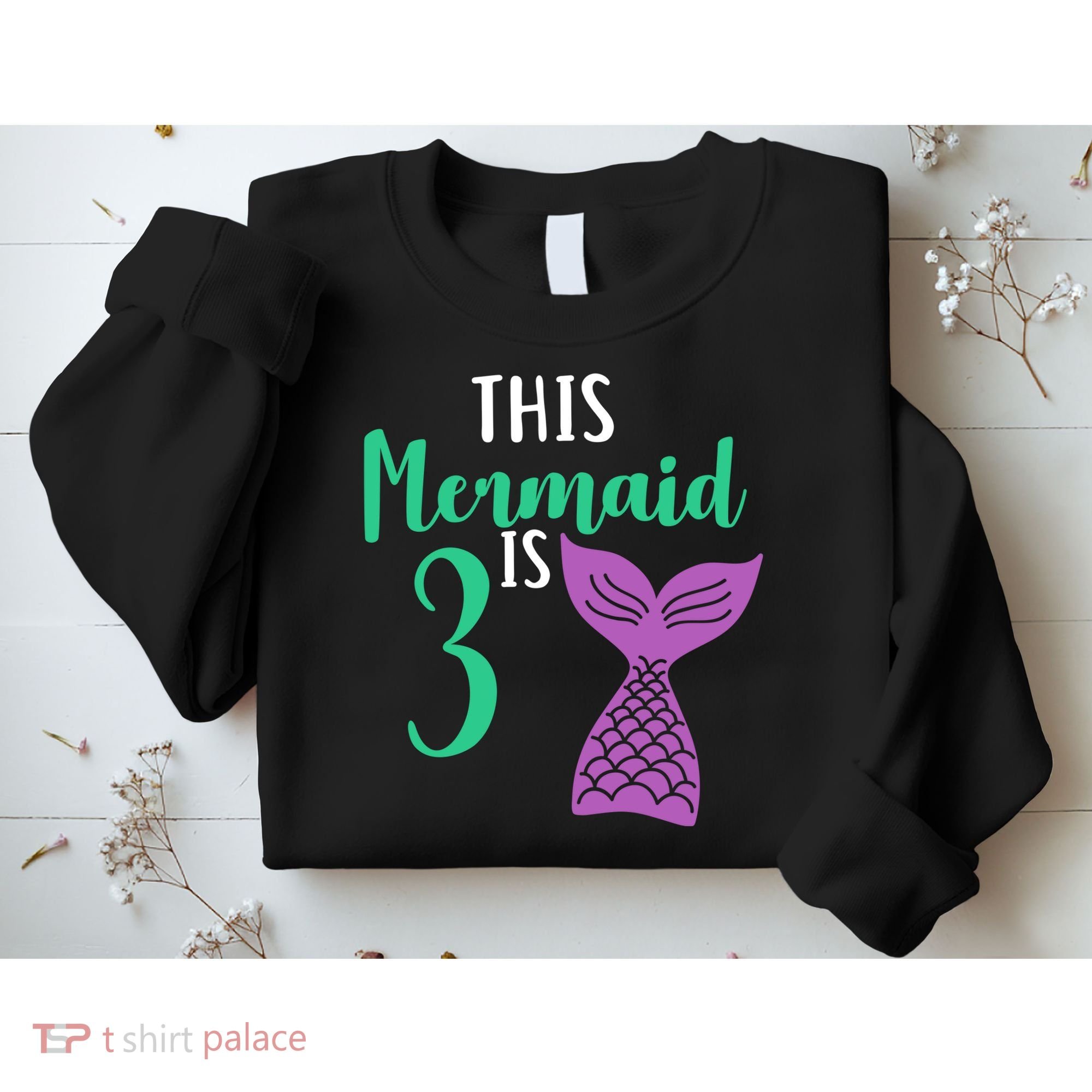This Mermaid Is 3 Years Old Birthday Sweatshirt