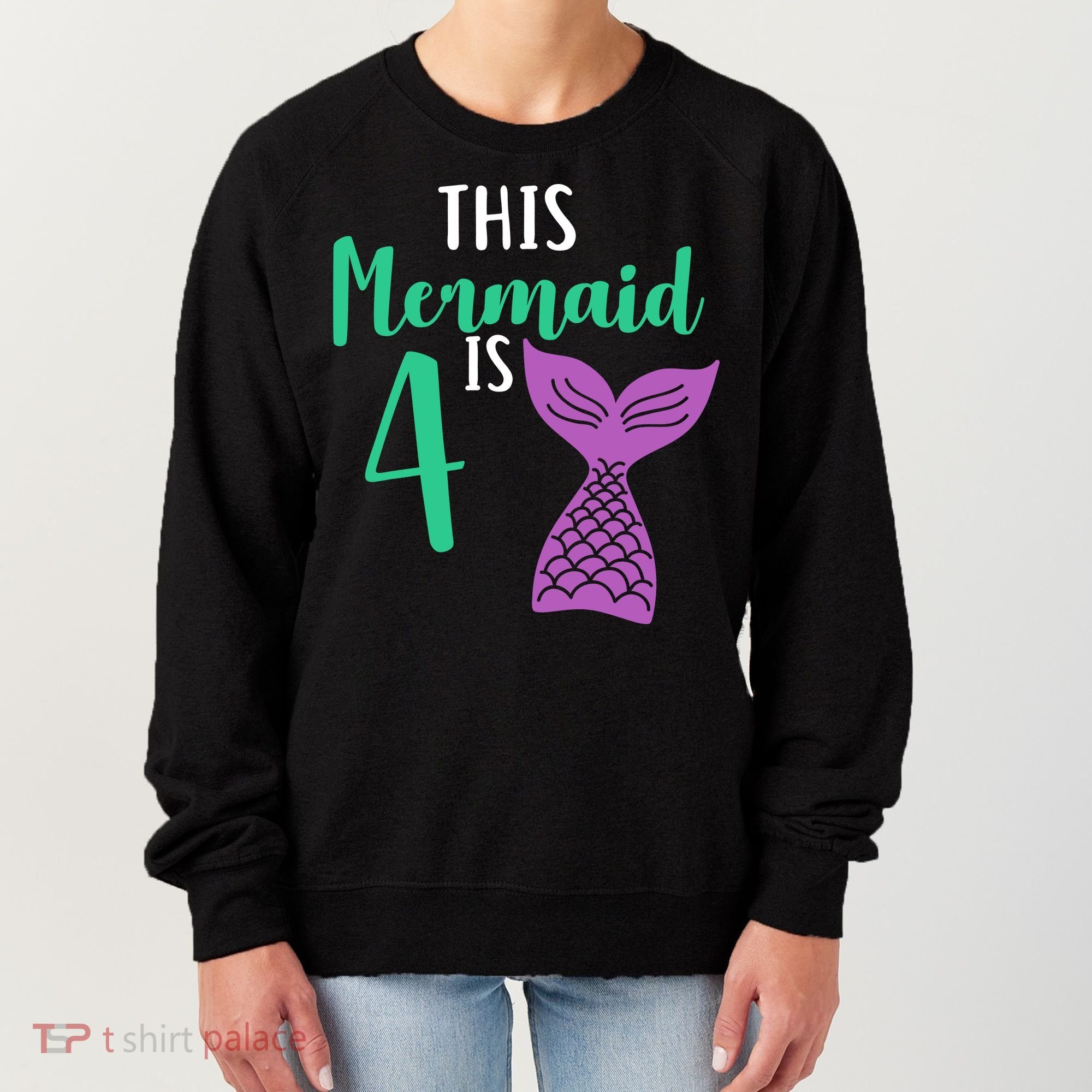 This Mermaid Is 4 Years Old Birthday Women's Sweatshirt