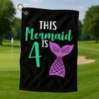 This Mermaid Is 4 Years Old Birthday Golf Towel thumb 1
