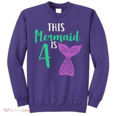 This Mermaid Is 4 Years Old Birthday Sweatshirt