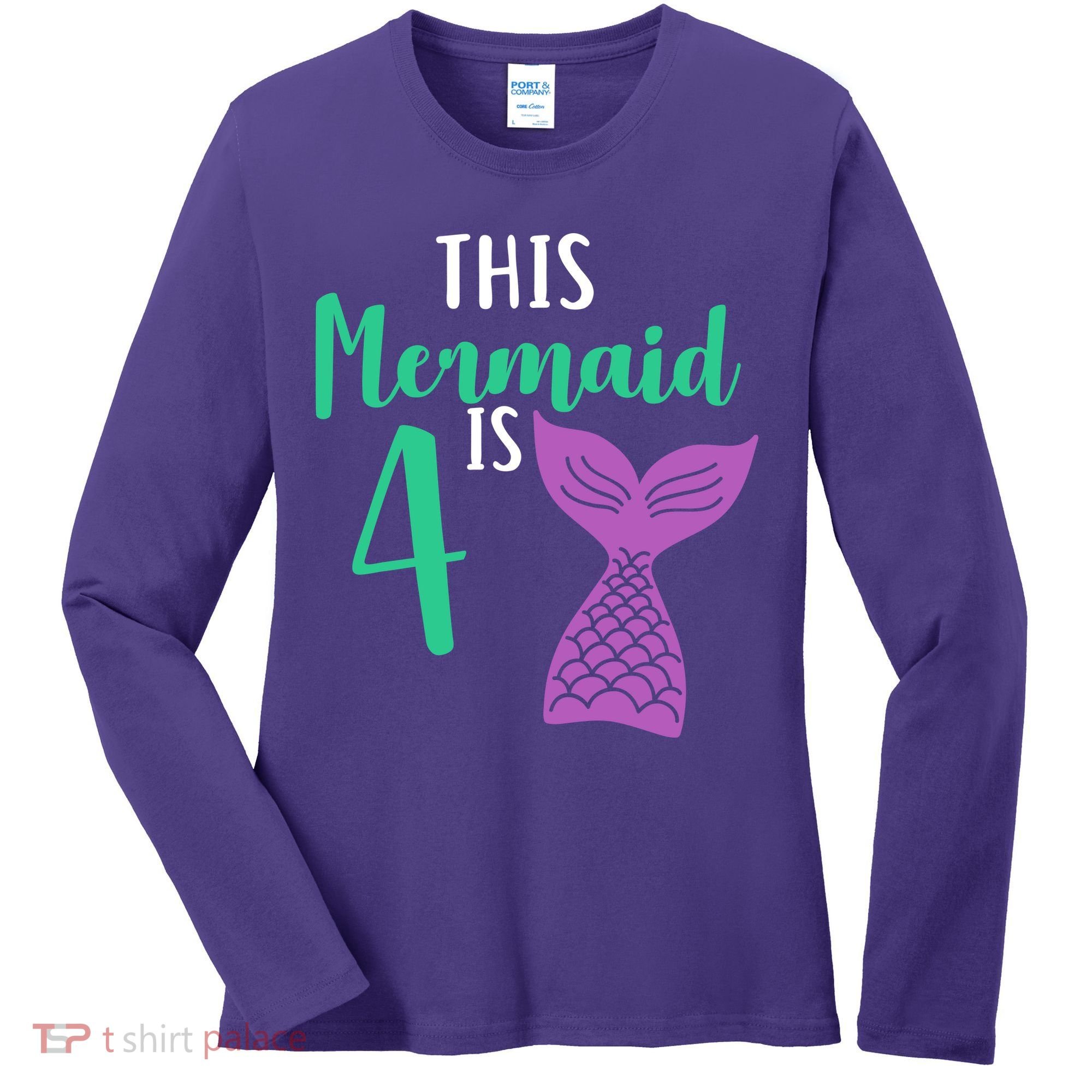 This Mermaid Is 4 Years Old Birthday Women's Long Sleeve Shirt