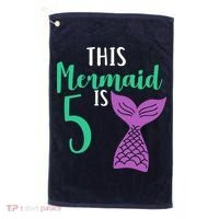 This Mermaid Is 5 Years Old Birthday Golf Towel thumb 0