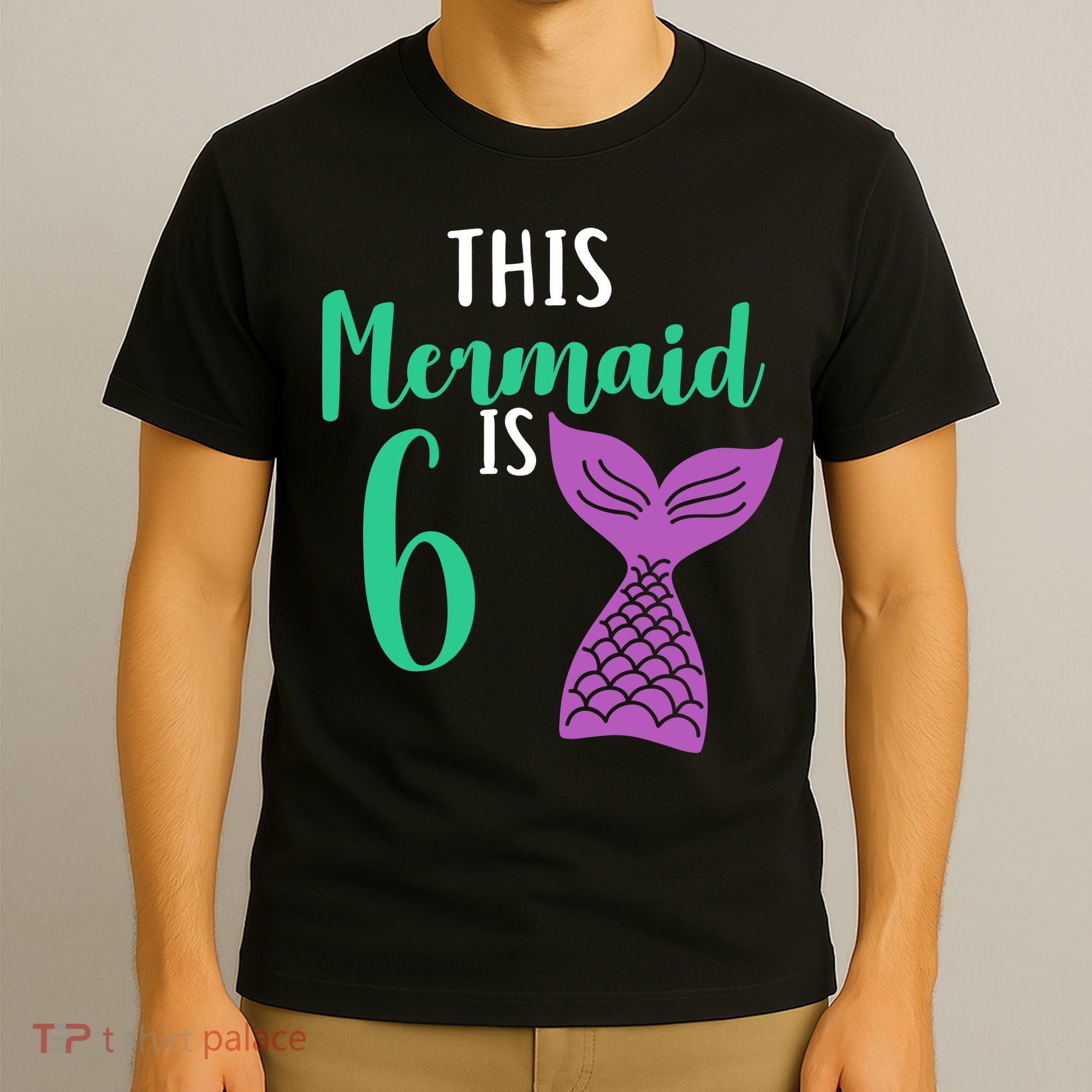 This Mermaid Is 6 Years Old Birthday T-Shirt