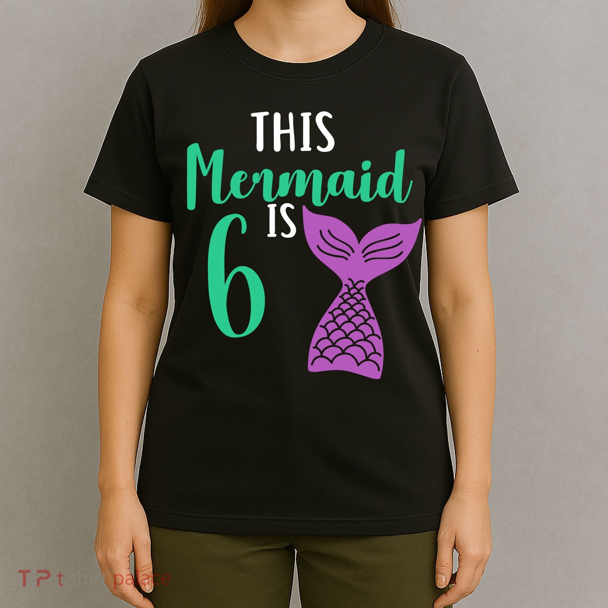 This Mermaid Is 6 Years Old Birthday T-Shirt