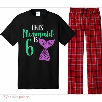 This Mermaid Is 6 Years Old Birthday Pajama Set