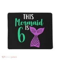 This Mermaid Is 6 Years Old Birthday Mousepad thumb 0