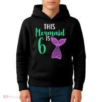 This Mermaid Is 6 Years Old Birthday Kids Hoodie thumb 4