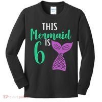 This Mermaid Is 6 Years Old Birthday Kids Long Sleeve Shirt thumb 0