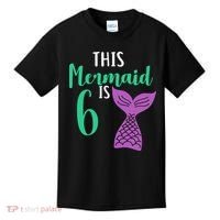 This Mermaid Is 6 Years Old Birthday Kids T-Shirt thumb 0