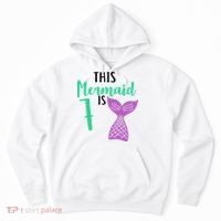 This Mermaid Is 7 Years Old Birthday Hoodie thumb 0