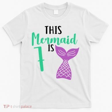 This Mermaid Is 7 Years Old Birthday T-Shirt