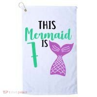 This Mermaid Is 7 Years Old Birthday Golf Towel thumb 0