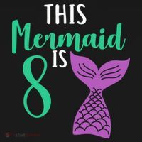This Mermaid Is 8 Years Old Birthday Button thumb 1
