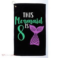 This Mermaid Is 8 Years Old Birthday Golf Towel thumb 0