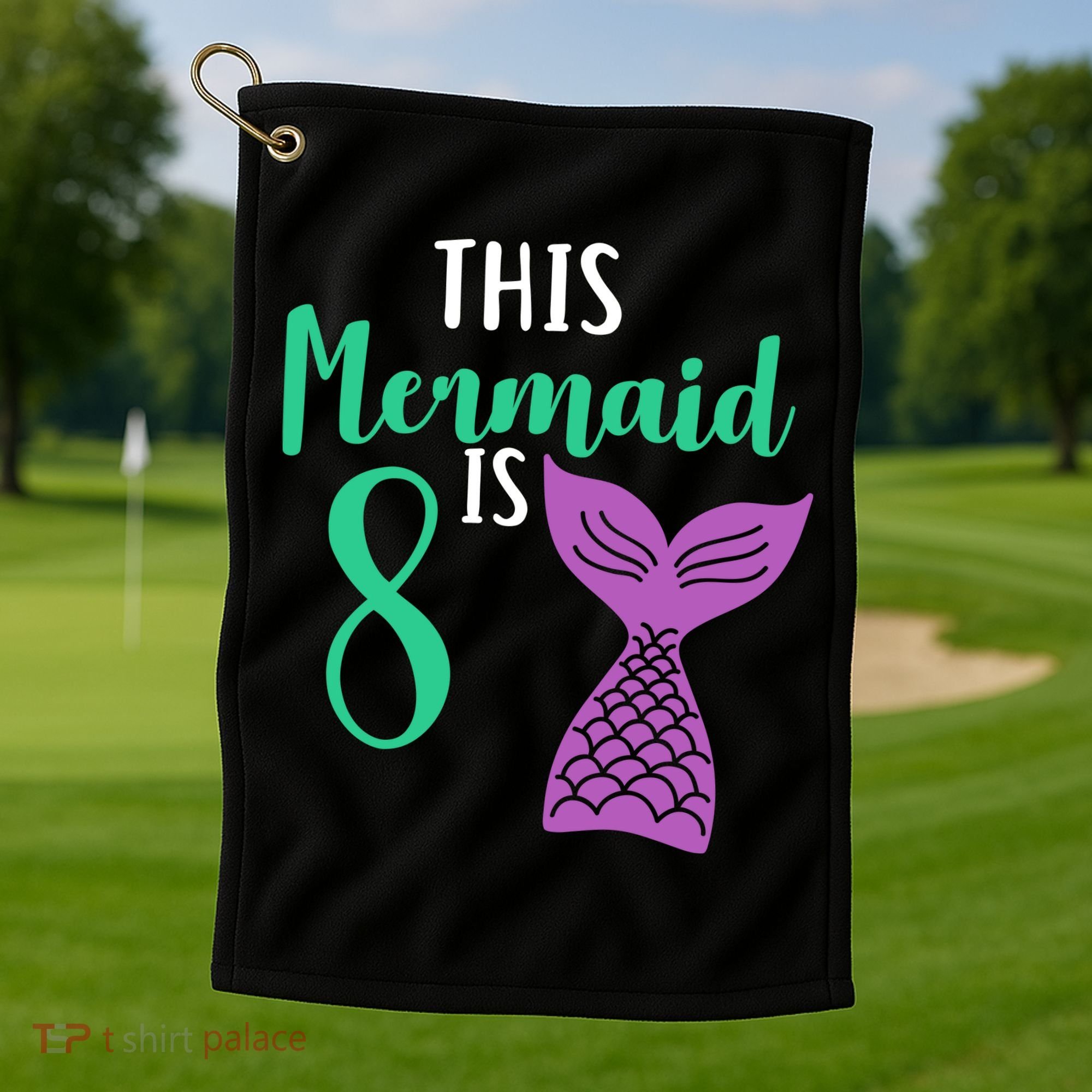 This Mermaid Is 8 Years Old Birthday Golf Towel