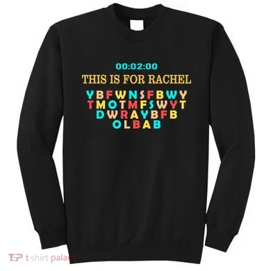 This Message Lasts For Two Minutes Sweatshirt
