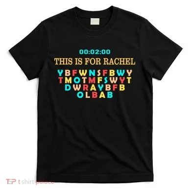 This Message Lasts For Two Minutes T-Shirt