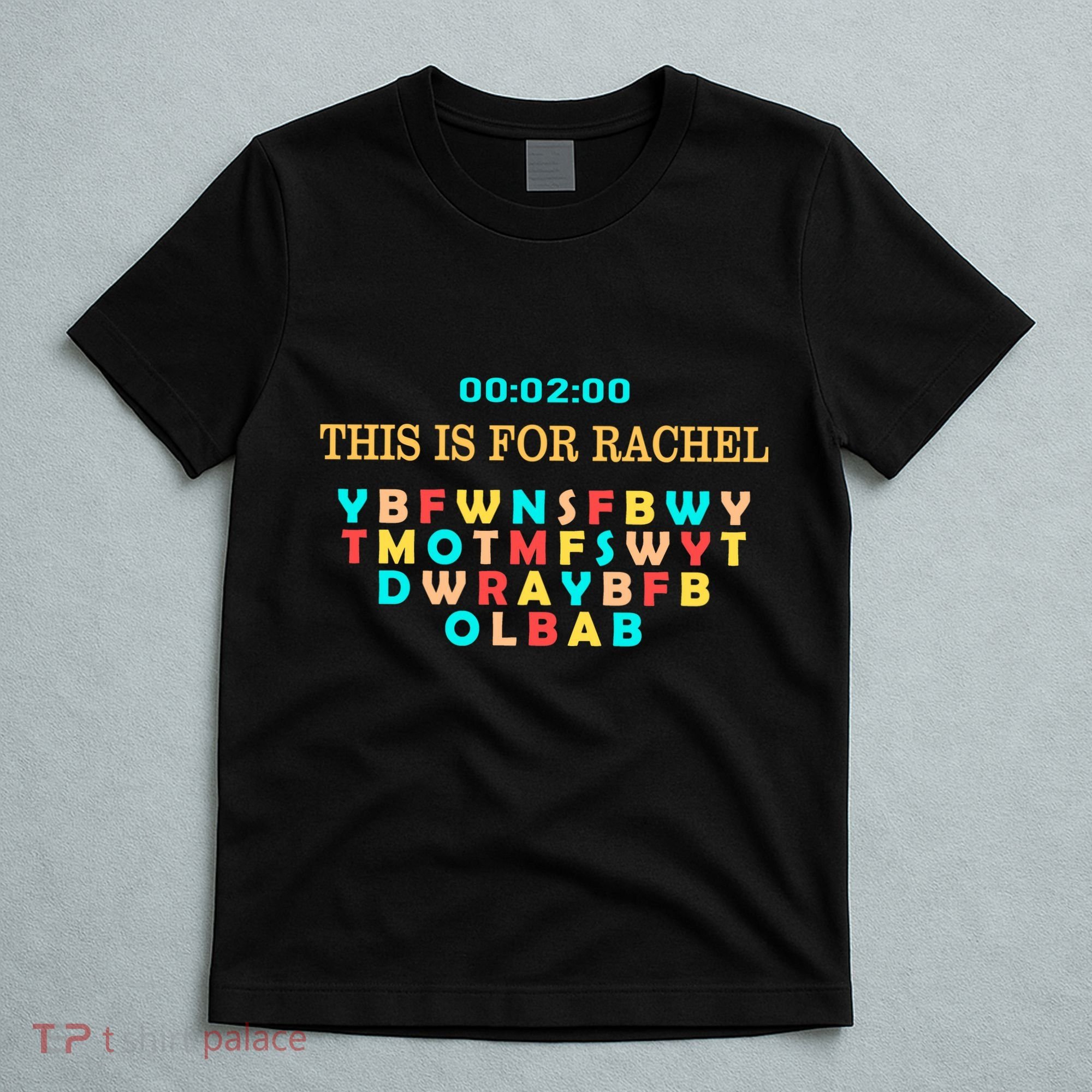 This Message Lasts For Two Minutes T-Shirt