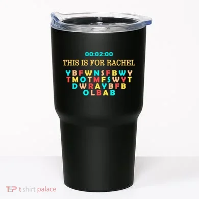 This Message Lasts For Two Minutes Tumbler