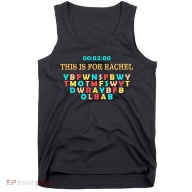 This Message Lasts For Two Minutes Tank Top