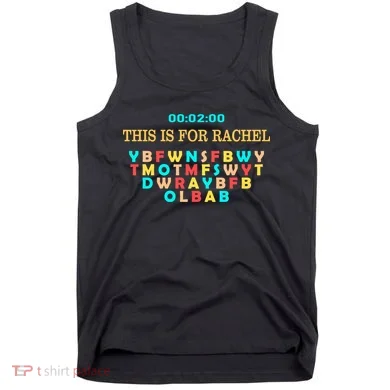 This Message Lasts For Two Minutes Tank Top