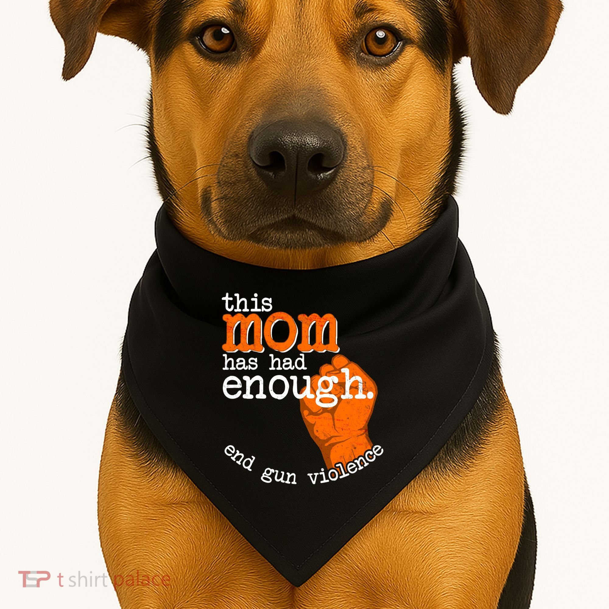 This Mom Has Had Enough End Gun Violence USA-Made Doggie Bandana