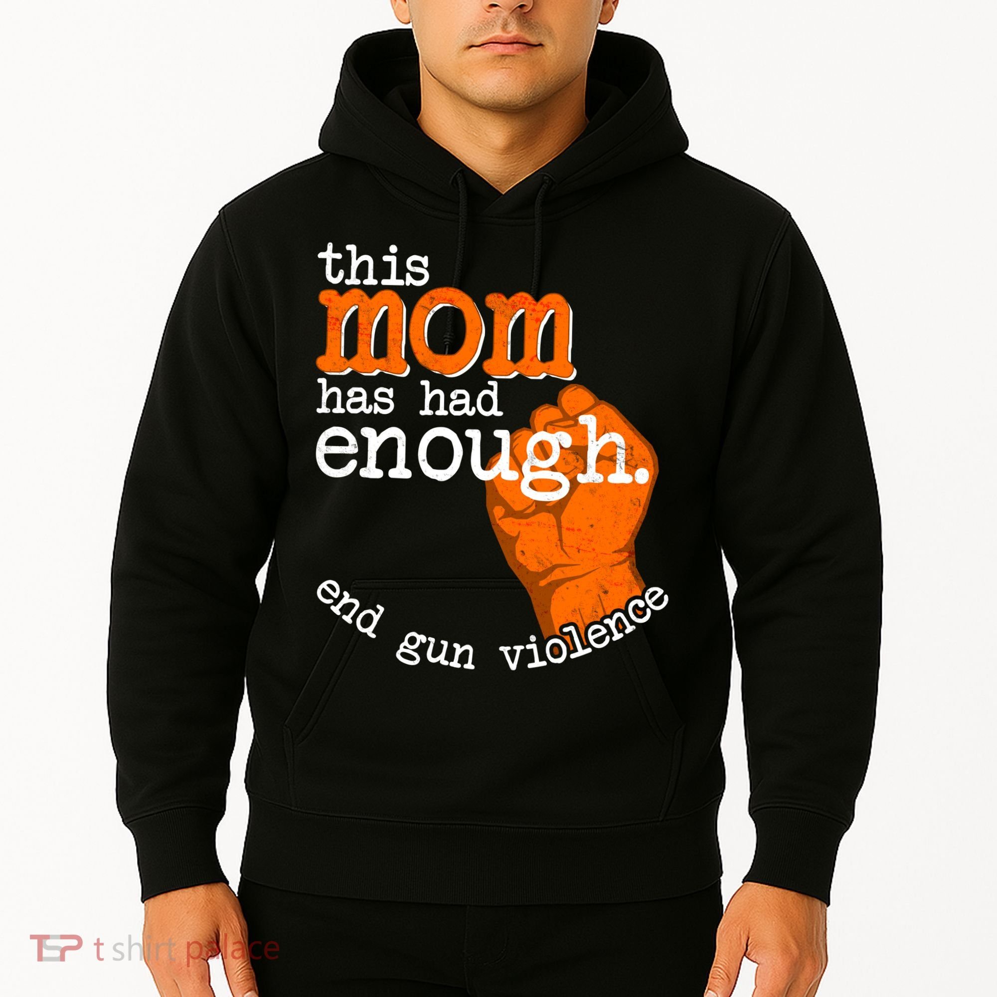 This Mom Has Had Enough End Gun Violence Hoodie