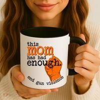 This Mom Has Had Enough End Gun Violence Coffee Mug thumb 3