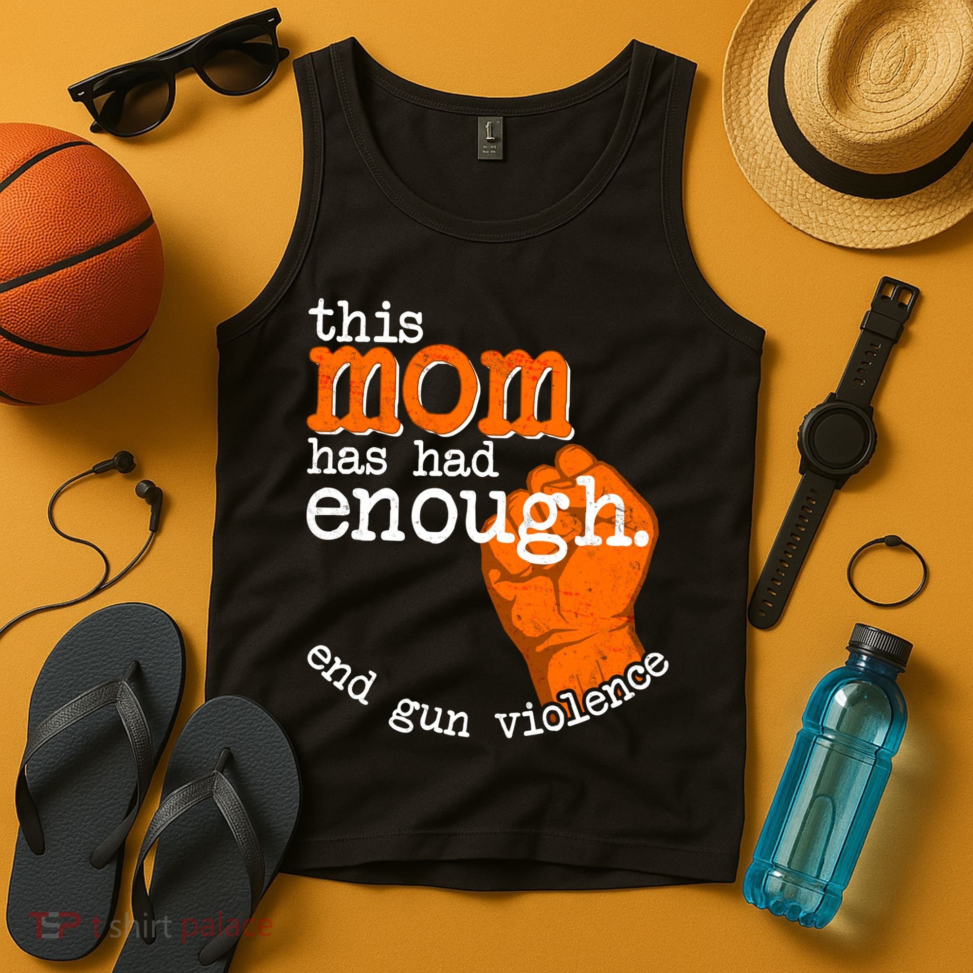 This Mom Has Had Enough End Gun Violence Tank Top