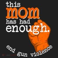 This Mom Has Had Enough End Gun Violence Golf Towel thumb 3