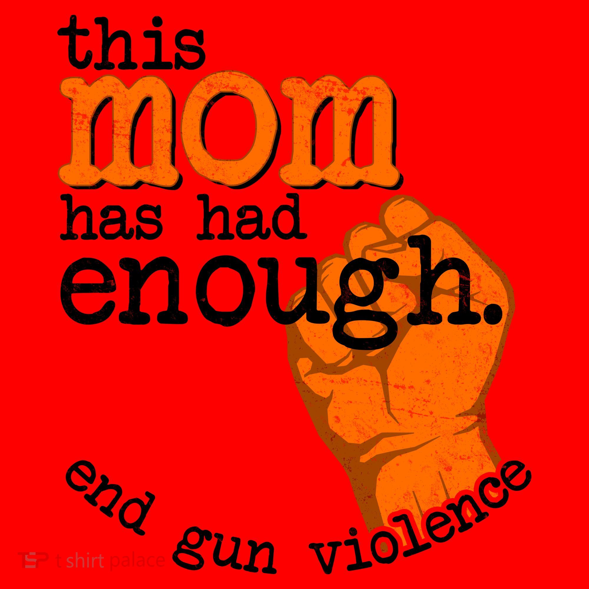 This Mom Has Had Enough End Gun Violence Santa Hat