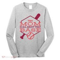 This Mom Is All About That Base Long Sleeve Shirt thumb 0