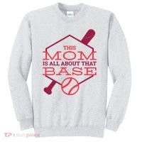 This Mom Is All About That Base Sweatshirt thumb 0