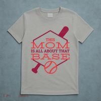 This Mom Is All About That Base T-Shirt thumb 5
