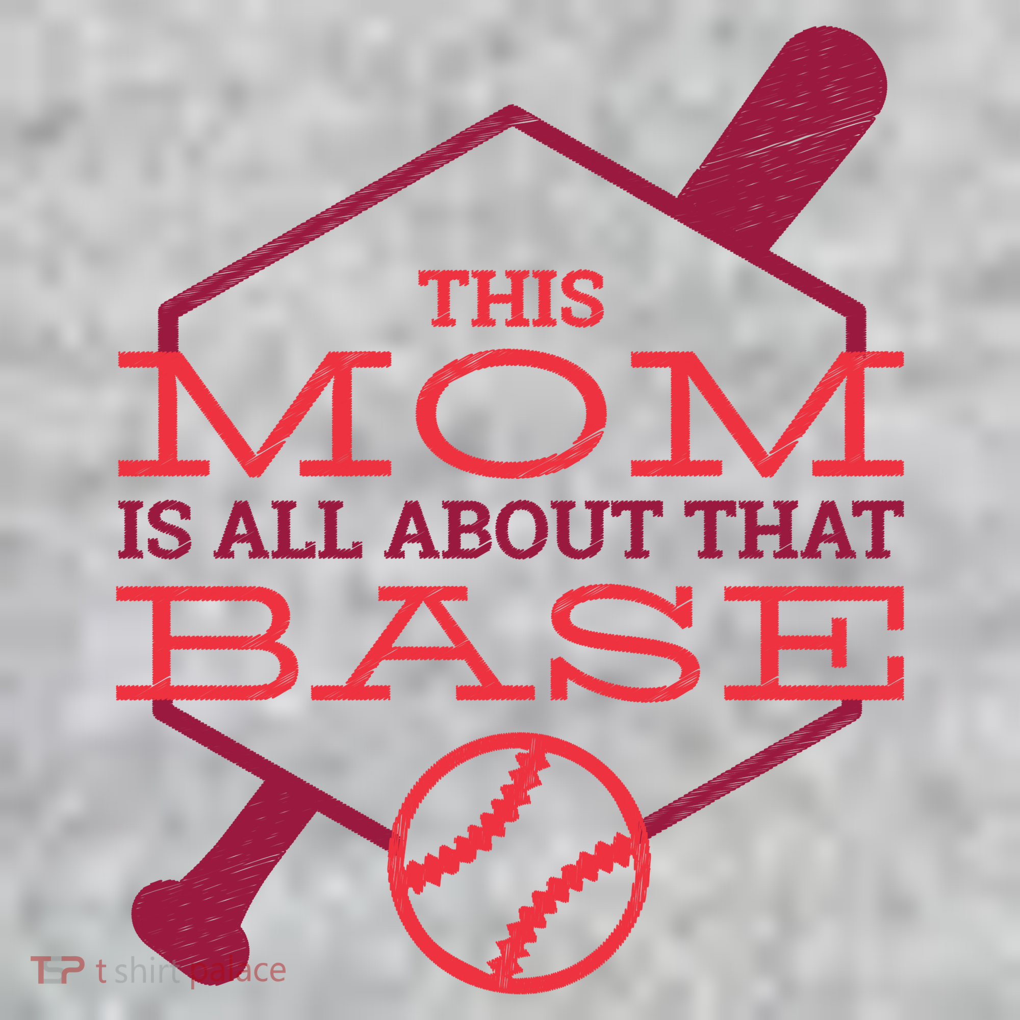 This Mom Is All About That Base T-Shirt