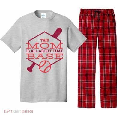 This Mom Is All About That Base Pajama Set