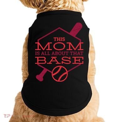 This Mom Is All About That Base Doggie Tank