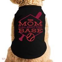 This Mom Is All About That Base Doggie Tank thumb 0