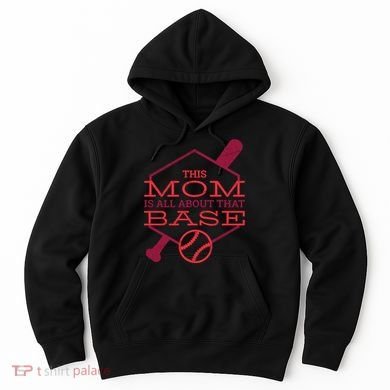 This Mom Is All About That Base Hoodie
