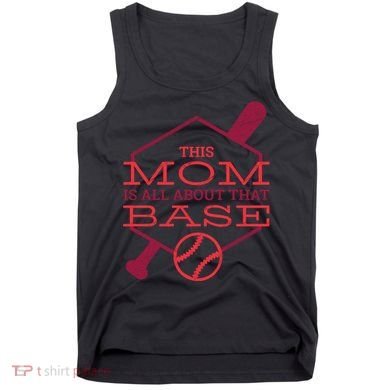 This Mom Is All About That Base Tank Top