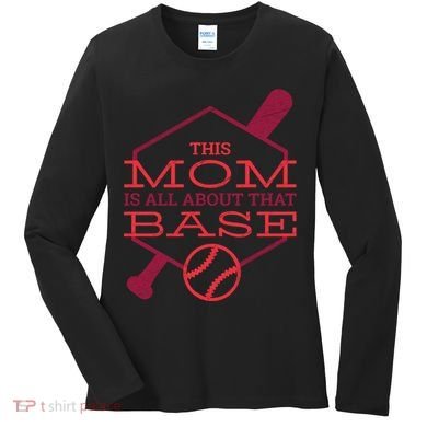 This Mom Is All About That Base Women's Long Sleeve Shirt