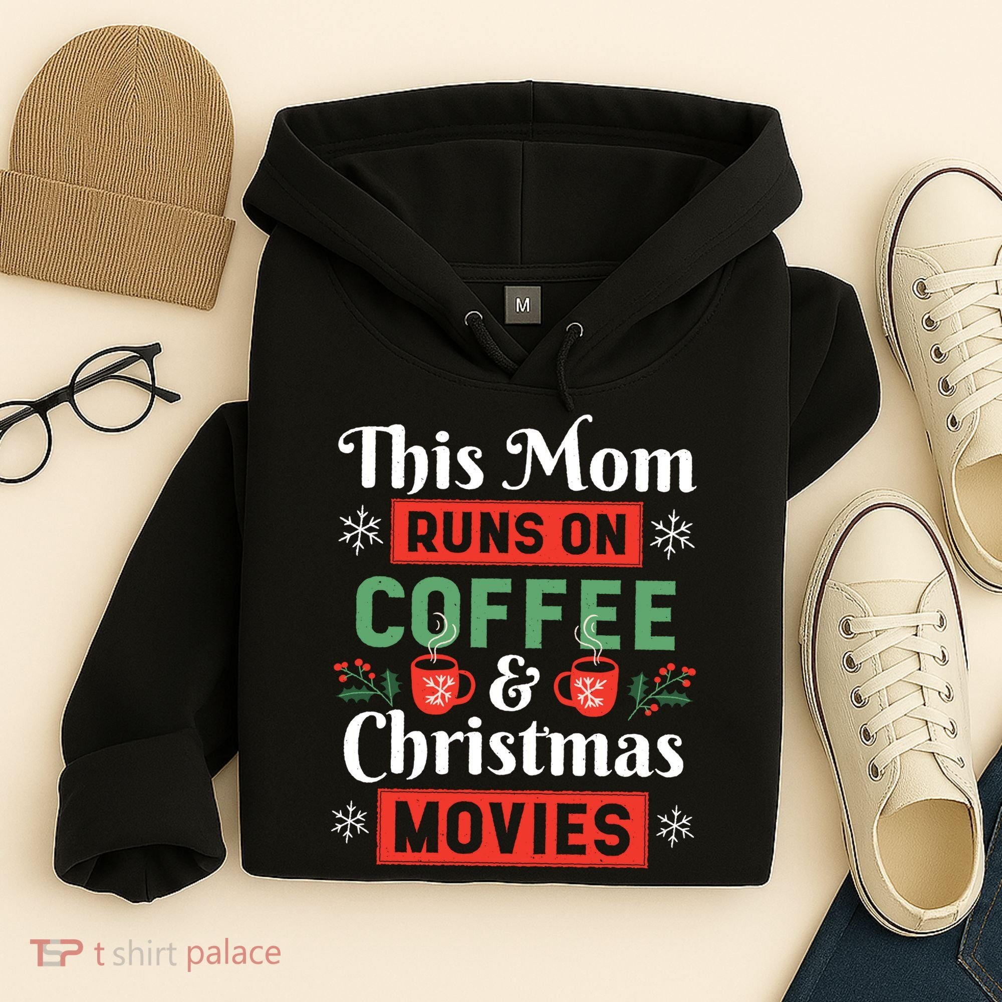 This Mom Runs On Coffee And Christmas Movies Hoodie