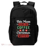 This Mom Runs On Coffee And Christmas Movies Backpack thumb 0