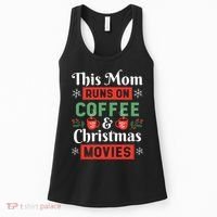 This Mom Runs On Coffee And Christmas Movies Women's Tank Top thumb 0