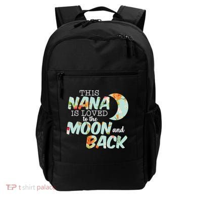 This Nana Is Loved To The Moon And Back Backpack