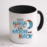 This Nana Is Loved To The Moon And Back Coffee Mug thumb 1