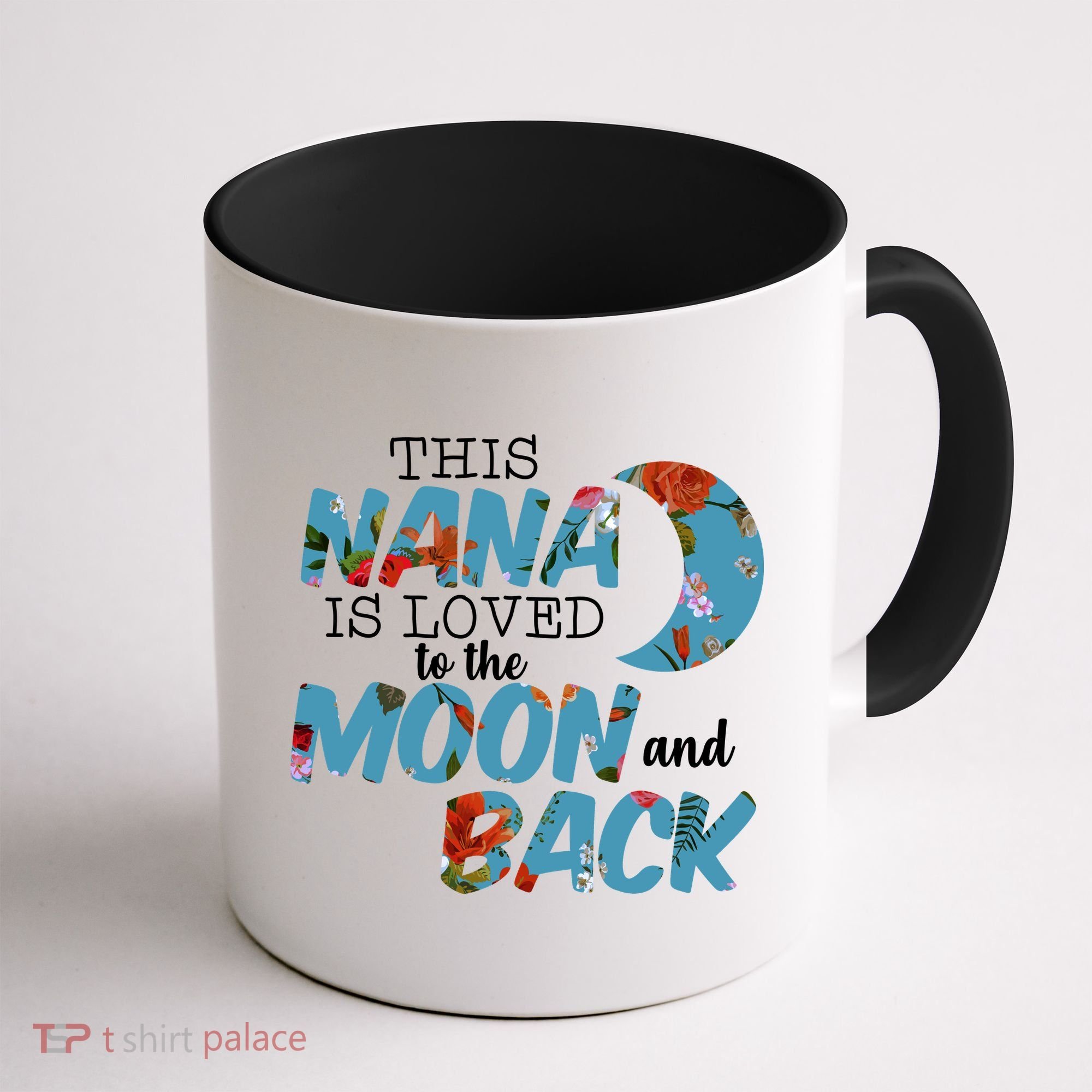 This Nana Is Loved To The Moon And Back Coffee Mug