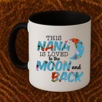 This Nana Is Loved To The Moon And Back Coffee Mug thumb 2