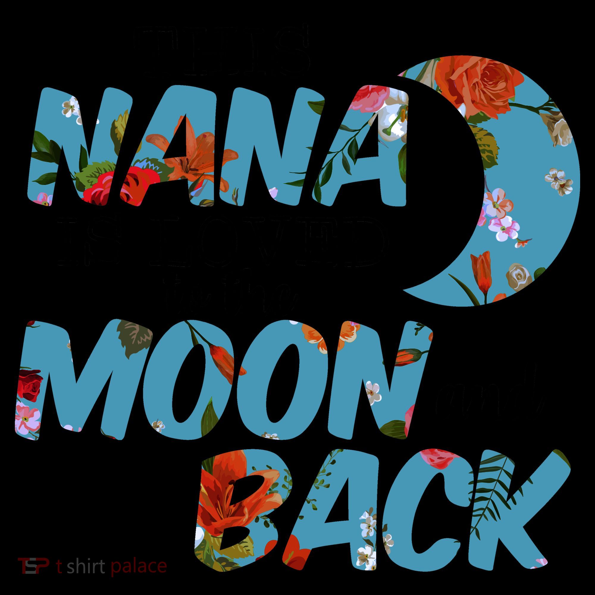 This Nana Is Loved To The Moon And Back Coffee Mug