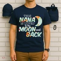 This Nana Is Loved To The Moon And Back T-Shirt thumb 6
